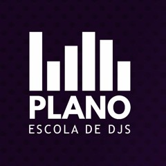 Plano Escola de DJ's