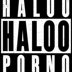 haloohaloopornorecords