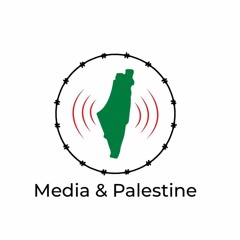 Broadcast Media and Palestine
