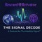 The Signal Decode™