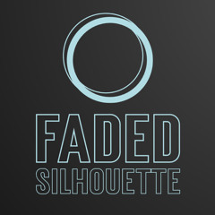 Faded Silhouette