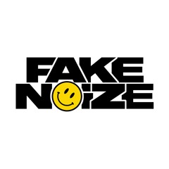Fake Noize
