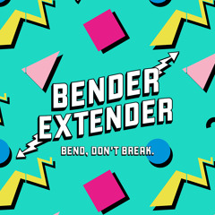 Bender Extender