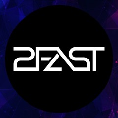 2FASTmusic