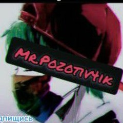 Mr.Pozitiv4ik