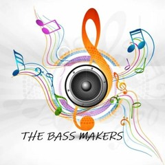 THE BASS MAKERS