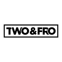 Two & Fro Music