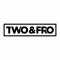 Two & Fro Music