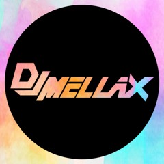 DJ Mellax