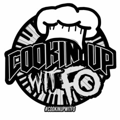 CookinUpWitFO