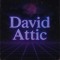 daVId attic