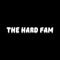 The Hard Fam