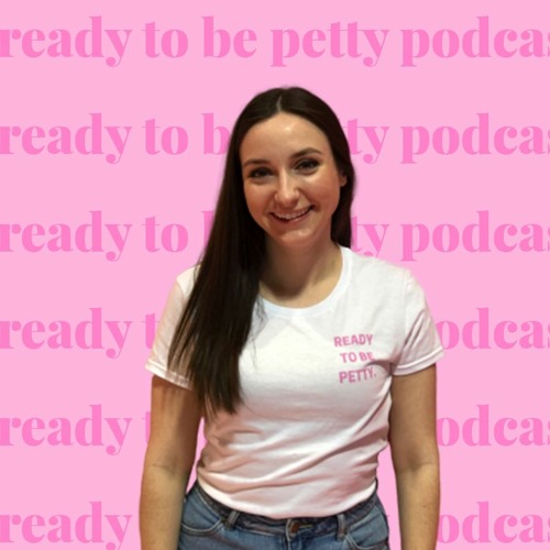 Ready to Be Petty Podcast’s avatar