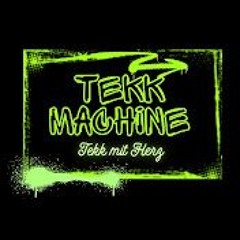 Tekk machine