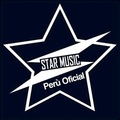 ♚♛STAR_MUSIC@[ OFFICIAL ]PERU♚♛