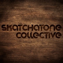 Skatchatone Collective