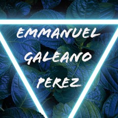 Emmanuel Galeano Perez (DJ GALEANO)
