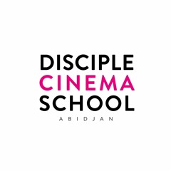 Disciple Cinema School