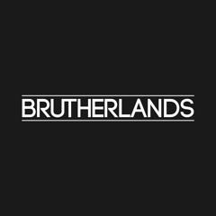 Brutherlands