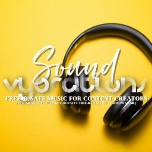 Sound Vybrations- No Copyright Music’s avatar