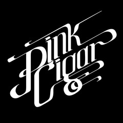 Pink Cigar