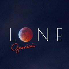 Lone Gemini Demos