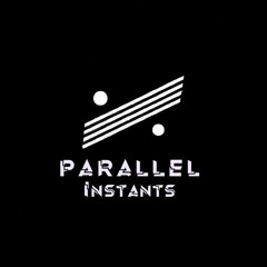 Parallel Instants