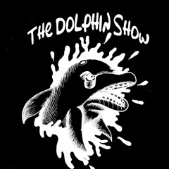The Dolphin Show