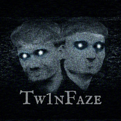 Tw1nFaze