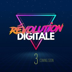 Révolution Digitale ™