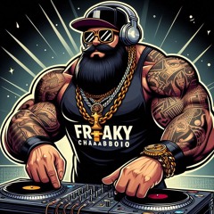 Freaky CHAABBOO