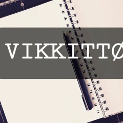 VIKKITTØ
