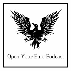 Open Your Ears Podcast