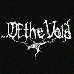 ...Of the Void