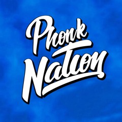 Phonk Nation