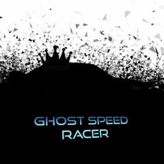 Ghost speed racer