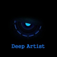 Deep artist