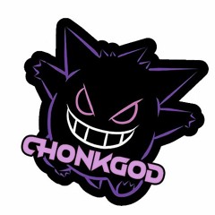 ChonkGod