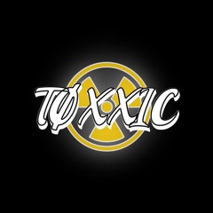 TØXXIC