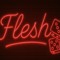 Flesh