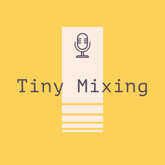 Tiny Mixing