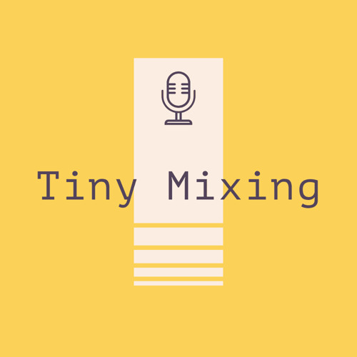 Tiny Mixing’s avatar