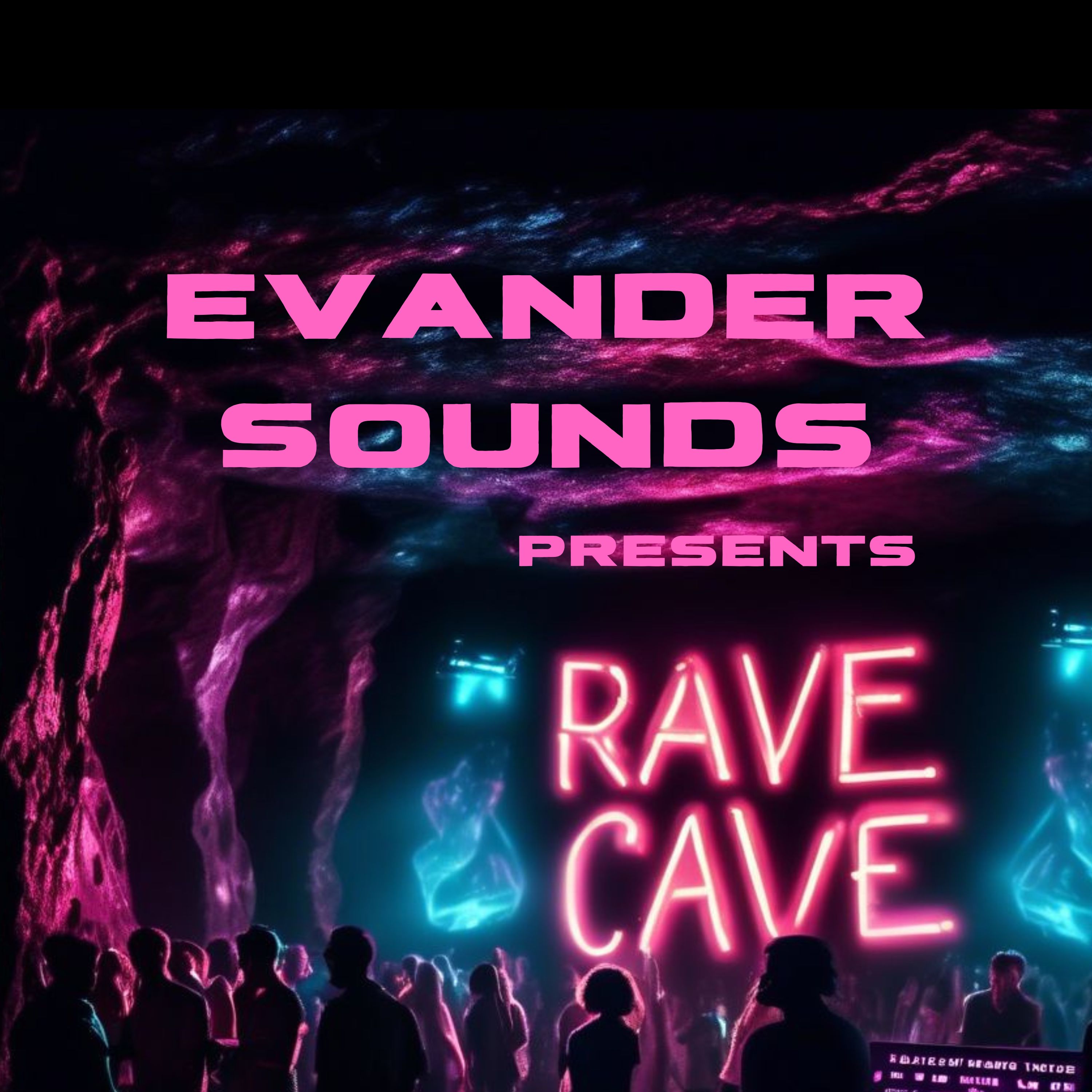 Evander Sounds pres. The Rave Cave