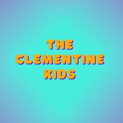 The Clementine Kids