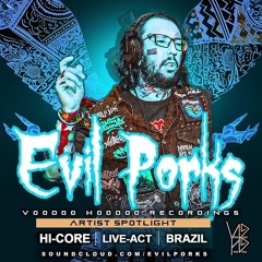 Evilporks (vodoo hodoo records)