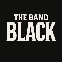 The Band Black