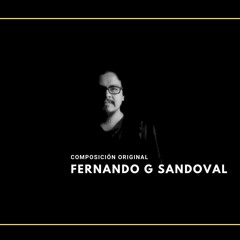 Fernando G Sandoval (Música onírica)