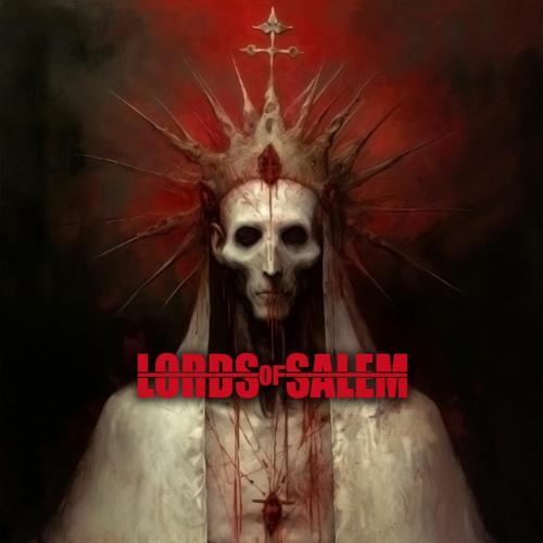 Stream LORDS OF SALEM music Listen to songs albums playlists