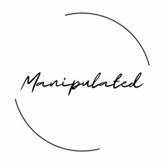 Manipulated