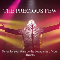 The Precious Few
